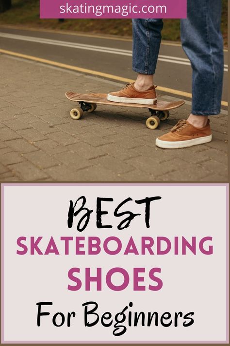 Click through to discover the best Skating Shoes for Beginners Skating Shoes, Skater Style, Skate Shoes, Skating, Your Style, Skateboard, Shoes Mens, Women Shoes