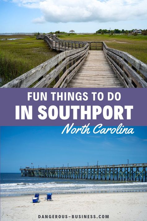 Beach. With Text Reading: 11 Charming Things to Do in Southport, North Carolina. North Carolina Restaurants, Southport North Carolina, Southport Nc, North Carolina Beaches, Usa Cities, Couples Vacation, Us Travel Destinations, Carolina Beach, Coastal Town