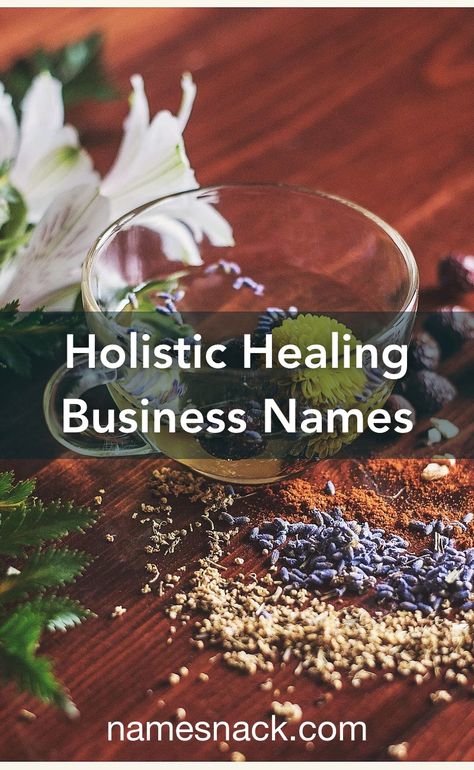 Holistic Health Business, Holistic Retreat Ideas, Holistic Healing Business Names, Holistic Business Ideas, Herbal Business Names, Apothecary Name Ideas, Therapy Name Ideas, Reiki Business Names, Holistic Business Names