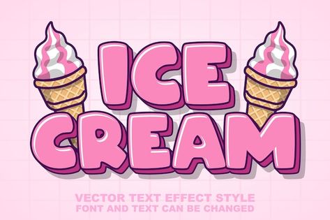 Ice cream food logo 3d editable text eff... | Premium Vector #Freepik #vector #ice-cream-cartoon #ice-cream #waffle #cute-cake Ice Cream Slogan Ideas, Ice Cream Text, Ice Cream Writing, Ice Cream Slogans, Ice Cream Shop Logo, Ice Cream Logo Design, Logo Ice Cream, Ice Cream Font, Toy Makeover