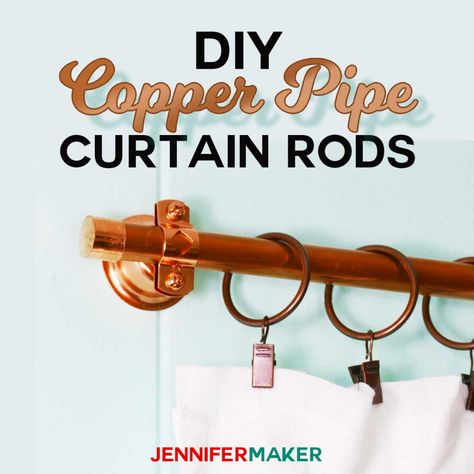 How to make easy and inexpensive DIY copper pipe curtain rods for ANY window size! So much cheaper than fancy curtain rods and they work great! Copper Curtains, Diy Copper Decor, Cricut Table, Copper Curtain Rod, Pipe Curtain Rods, Fancy Curtains, Curtains Diy, Jennifer Maker, Diy Curtain Rods