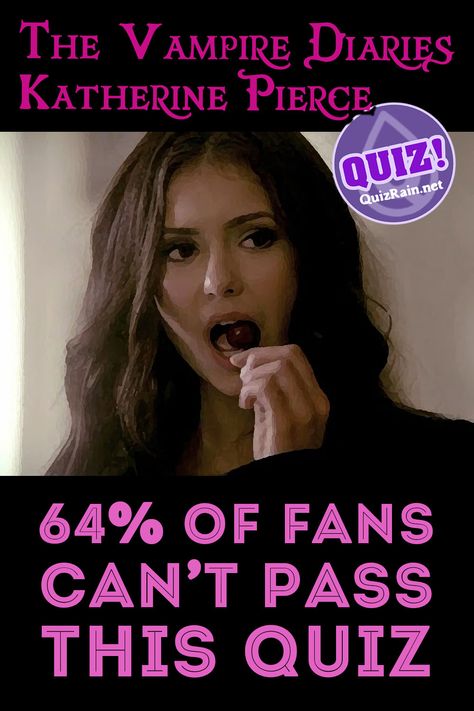 How To Be Katherine Pierce, Katherine Pierce Tattoo, Katherine Pierce 1492, Tvd Quizzes, Katherine Pierce Quotes, Katherine Pierce Vampire, Katherine Pierce Makeup, Tvd Books, Vampire Diaries Tattoo