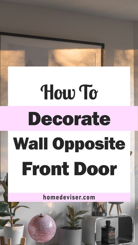 10 Awesome Ideas for Decorating the Wall Opposite Your Front Door! Looking to add a touch of elegance and personality to your home's entrance? Explore these 10 stylish decor ideas for the wall opposite your front door. These ideas will help you create a welcoming ambiance that sets the tone for your entire home. Read now to unlock the secrets of Decor Ideas for the Wall Opposite Front Door. Front Door Opens To Wall, Entrance Front Wall Design, Above Entry Door Decor, Over The Door Decor Entrance, New Home Welcome Decoration, Decor By Front Door Inside, Wall Infront Of Entrance, Wall Facing Front Door Entrance, Entry Door Wall Decor Entrance