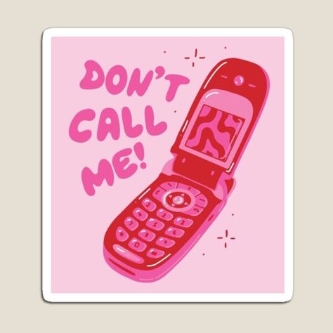 "Don’t Call Me" Magnet by sadiisg | Redbubble Printable Wall Collage, Collage Mural, Bedroom Wall Collage, Random Inspiration, Phone Art, Dont Call Me, Picture Collage Wall, Preppy Wallpaper, Photo Wall Collage