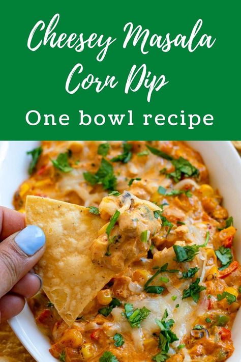 Essen, Easy Warm Dips, Corn Appetizers, Warm Dip Recipes, Easy Indian Appetizers, Masala Corn, Veg Appetizers, Corn Dip Recipes, Indian Cheese