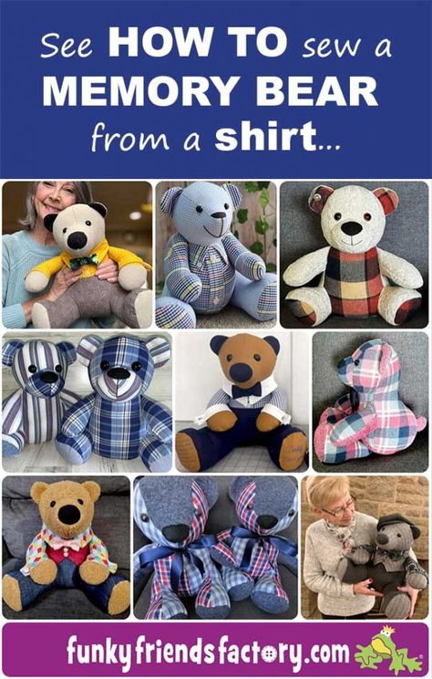 Sew lovely keepsakes with my Calico Bear pattern! Memory Bear From Shirt Pattern Free, Bears Made From Shirts Memories, Bears Made Out Of Shirts Memories, Memory Bears From Shirts, Keepsake Items Made From Clothing, Sewing Patterns Teddy Bears, Memory Bears Pattern Free How To Make, How To Make Memory Bears, Memory Crafts From Clothes Sewing Patterns