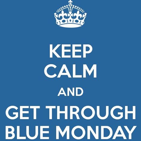 Today is the "Saddest Day of the Year" because the holidays are officially over and we have to get back to work. Blue Monday last year was the day I had had enough of the way life was treating me. I dropped everything and walked out. Foolish maybe, but I feel it was the best thing I could have done. I burned a lot of bridges that day but I only hope it was for the best.  Thank you to my girlfriend @jessica.nuttall and my sister @krystal.ryder for helping me through it! Love you both! ♡ ♡  Hope y To My Girlfriend, January Blues, 15 January, Blue Quotes, Keep Calm Posters, Blue Monday, Medical School Essentials, National Days, Monday Quotes