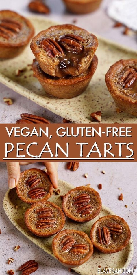 Vegan Butter Tarts, Gluten Free Tart Recipe, Pecan Tarts Recipe, Ella Vegan, Vegan Thanksgiving Dessert, Gluten Free Pecan, Tarte Vegan, Vegan Tarts, Gluten Free Thanksgiving Recipes