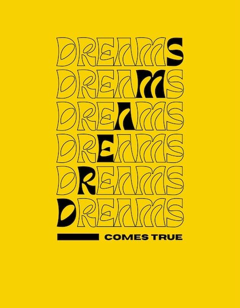 Vector dreams modern typography tshirt v... | Premium Vector #Freepik #vector #t-shirt-designs #t-shirt-graphic #t-shirt-print #t-shirt-graphics Tshirt Poster Design Ideas, Shirt Lettering Design, Graphic Art Tshirt, Typography Graphic Tee, Graphic Design For Tees, T Shirt Branding Ideas, Text Design For Tshirt, Corporate Tshirt Design Ideas, Typography Design For Tshirt