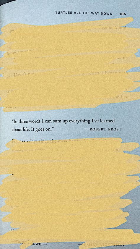 VSCO - carolinegallo Year Book Quotes Ideas, Senior Quotes, Favorite Book Quotes, Life Lesson, John Green, It Goes On, Way Down, Heartfelt Quotes, Reality Quotes