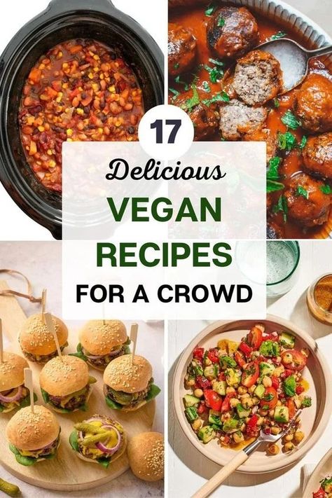 Vegan Recipes for a Crowd That Everybody Loves! Vegan For A Crowd Easy Recipes, Easy Vegan Dinner Party Recipes, Potluck Dishes Vegan, Easy Vegan Party Food For A Crowd, Easy Potluck Dishes Vegetarian, Vegan Recipes For A Crowd, Vegan For A Crowd, Vegetarian Recipes Party Food, Easy Vegan Side Dishes For Potluck