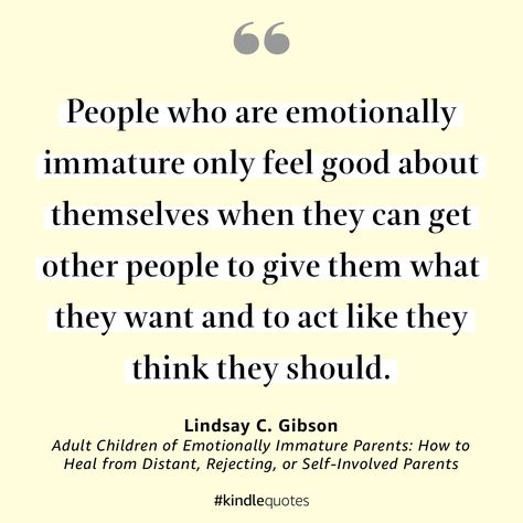 Quotes About Adults Being Childish, Recovering From Emotionally Immature Parents, Childish Quotes, Emotionally Immature, Narcissistic People, Life Facts, Quotes For Kids, Emotional Health, Other People