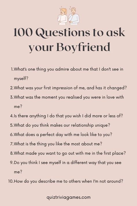 100 questions to ask your boyfriend Questions For My Boyfriend, Things To Ask Your Boyfriend, Questions For Your Boyfriend, Personal Questions To Ask, Hard Questions To Ask, Romantic Questions To Ask, Best Conversation Topics, Games Questions, Funny Questions To Ask