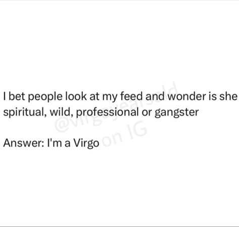 #Virgo #astrology #virgoseason #zodiac #horoscopes #memes #funny #witchyvibes #zodiacmemes #zodiacpersonality #virgolife #earthsign #earth #mercury Virgo Humor Funny Truths, Virgo Memes Funny Truths, Virgo Memes Funny, Funny Virgo Quotes Hilarious, Funny Virgo Quotes, September Virgo, Virgo Goddess, Virgo Astrology, Virgo Personality