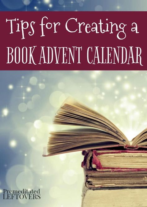 If you want to start a unique Christmas tradition with your kids check out these Tips For Creating a Book Advent Calendar. Easy ways to simplify the process and enjoy the season with your child and great books. Advent Calendar For Book Lovers, Advent Book Calendar, Book Advent Calendar Ideas, Book Advent Calendar, Creating A Book, Homemade Kids Gifts, Traditional Advent Calendar, Easy Homemade Gifts, Love Of Reading