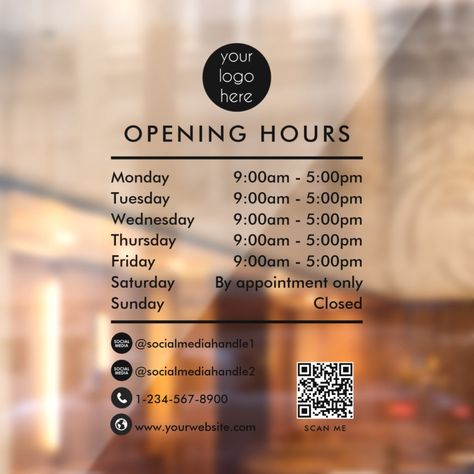 Opening Business Hours QR Code Business Logo Working Hours Sign Design, Childcare Facility, Opening Hours Sign, Business Hours Sign, Restaurant Door, Store Front Windows, Indoor Golf, Qr Code Business, Shop Opening