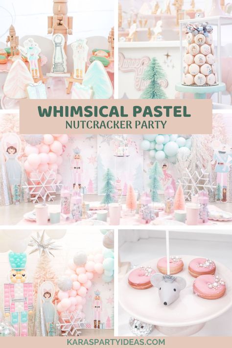 Nutcracker Themed Birthday Cake, Pastel Winter Birthday Party, Nutcracker Ballet Party Ideas, 2nd Birthday December, Whimsical Christmas Birthday Party, Whimsical Nutcracker Birthday Party, 3rd Birthday Winter Theme, Land Of Sweets Nutcracker Birthday Party, Whimsical Pastel Nutcracker Party