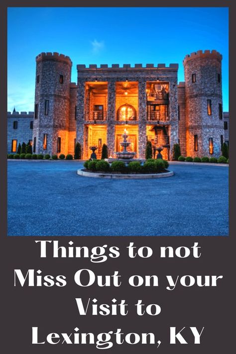 Things to not Miss Out on your Visit to Lexington, KY #travel #lexington #traveltips #kentucky #travelkentucky #travelplan Lexington Kentucky Things To Do, Richmond Kentucky, Kentucky Vacation, Kentucky Travel, Family Vacation Spots, Kids Things To Do, Cool Restaurant, Lexington Kentucky, Travel Spots