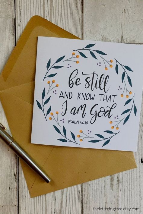 Bible Verse Calligraphy, Bible Verse Painting, I Am God, Be Still And Know, Psalm 46 10, Hand Lettering Quotes, Verse Art, Bible Verse Art, Beautiful Greeting Cards