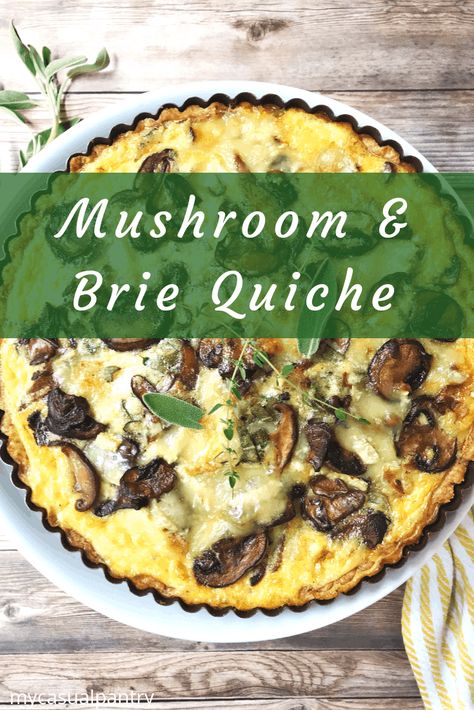 Ham And Brie Quiche, Mushroom And Brie, Brie Quiche, Mushroom Brie, Quiche Breakfast, Mushroom Quiche, Quiche Recipes Easy, Brunch Eggs, Brie Recipes