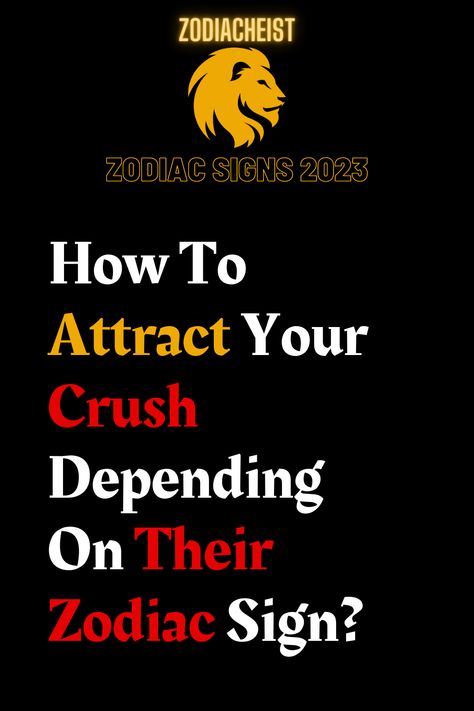 How To Attract Crush, Zodiac Signs Crush, How To Attract Your Crush, August 31 Zodiac, Zodiac Crush, Admiring Someone, Attract Your Crush, Crush Signs, Crush Facts