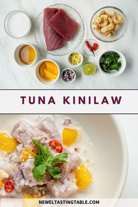 tuna kinilaw ingredients above and plated kinilaw on the bottom. Blue Fin Tuna Recipes, Bluefin Tuna Recipe, Albacore Tuna Recipes, Blue Fin Tuna, Tuna Ceviche, Dinner Party Appetizers, Friend Dates, Spicy Shrimp Tacos, Filipino Dish