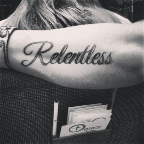 Relentless Relentless Tattoo Men, Relentless Tattoo, Motivation Tattoos, Word Tattoo, Art Letters, Wrist Tattoo, New Tattoo, Tat Ideas, Hand Tattoo