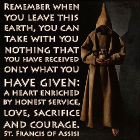 Religious Quotes, Catholic Quotes, St. Francis, Saint Quotes Catholic, A Course In Miracles, Saint Quotes, Francis Of Assisi, San Francesco, St Francis