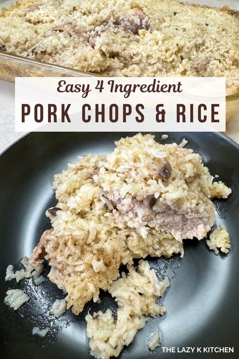 Easy 4 Ingredient Pork Chops and Rice - The Lazy K Kitchen Easy Pork And Rice Recipes, Pork Chop Rice Recipes, Rice And Pork Chops Recipes, Boneless Pork Chop And Rice Recipes, Easy Pork Chop And Rice Recipes, Crock Pot Pork Chops And Rice, Pork Chop With Rice Recipes, Cream Of Mushroom Pork Chops And Rice, Make Ahead Pork Chop Recipes