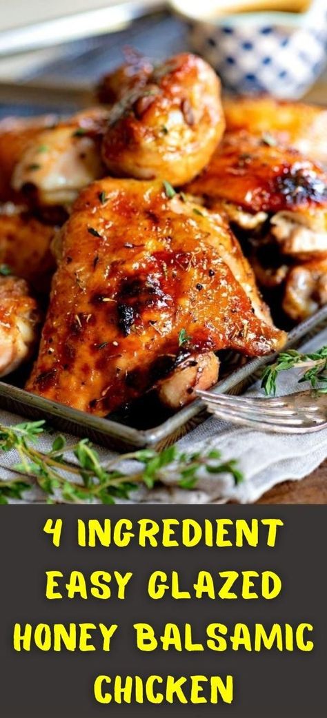 Honey Balsamic Glaze, Honey Balsamic Chicken, Balsamic Glaze Recipes, Balsamic Glazed Chicken, Honey Balsamic, Balsamic Chicken, Honey Glaze, 4 Ingredient, Balsamic Glaze