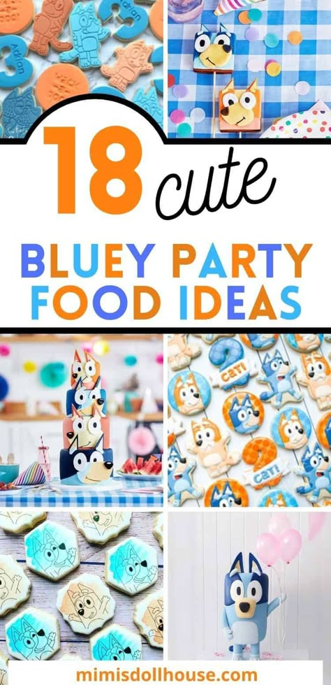 Ideas for foods to serve at a Bluey Themed Party If you are planning a Bluey themed party for your little pup, you will love these Bluey cakes and cupcakes and food ideas.  There is nothing better to set the mood for your party than some adorable Bluey themed cookies or food to tie your theme all together.  Let's check out these ideas... #blueybirthday #blueyandbingo via @mimisdollhouse Food Ideas For 2nd Birthday Party, Food For A Bluey Party, Easy Bluey Crafts, Bluey Themed Charcuterie Board, Bluey Birthday Party 1st, Food Ideas For Bluey Party, Bluey Birthday Party Treats, Bluey Themed Fruit Tray, Bluey Party Drinks