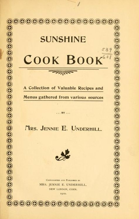 Welcome To The Internet, Old Time Recipes, Old Cookbooks, Archive Books, Handwritten Recipes, Vintage Cooking, Grandmas Recipes, Cookery Books, Old Fashioned Recipes