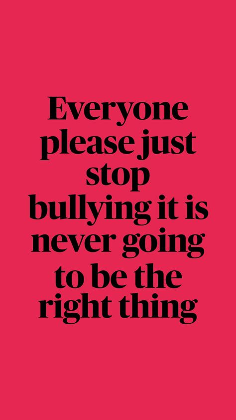 stop bullying Art, Stop Bully, Just Stop, Connect With People, Your Aesthetic, Creative Energy, Energy, Pins, Quick Saves