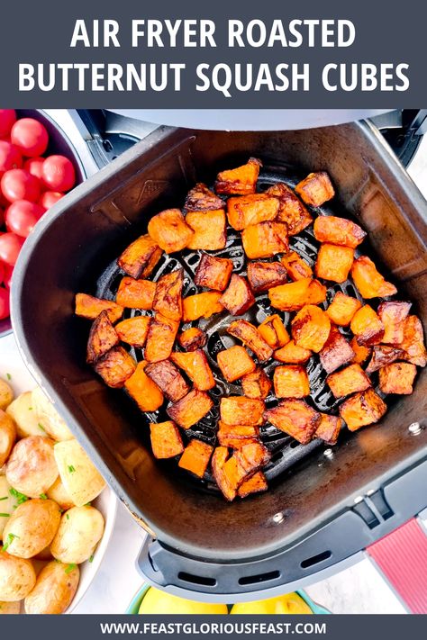 These Air Fryer Roasted Butternut Squash Cubes are soft and squishy in the middle and beautifully crispy and charred on the outside. You can cook from fresh or frozen and prepare the squash yourself or use pre-prepared, plus you can mix up the seasonings to your heart's content. Butternut Squash Recipes Roasted Air Fryer, Oven Roasted Butternut Squash Cubes, Butternut Squash Air Fryer, Roasted Butternut Squash Cubes, Air Fried Green Beans, Air Fried Fish, Butternut Squash Recipes Roasted, Feast Recipes, Frozen Butternut Squash