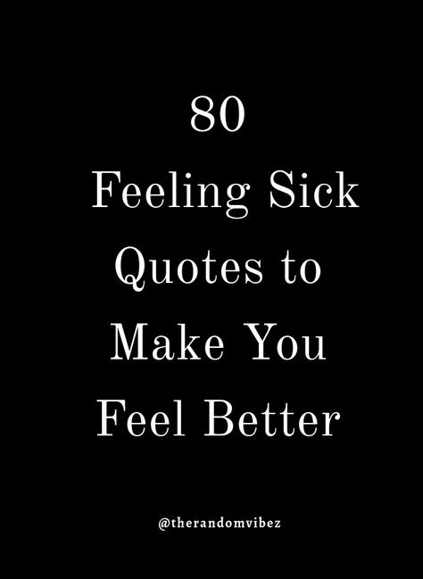 “I want to sleep until I feel better.” #beingsickquotes #beingsicksayings #feelingsickquotes #feelingsickquotesimages #funnybeingsickquotes #funnybeingsicksayings #funnyfeelingsickquotes #sicknessquotes #sicknessquotesimages #iamfeelingsick #notfeelingwellquotes #tiredofbeingsickquotes #sicknessquotesinspirational #topbeingsickquotes #bestbeingsickquotes #encouragingquotesonsickness #quotesonfeelingsick #quotessick #sickquotesimages #feeelingsickimages #funnysickquotesimages Being Sick Quotes, Unwell Sick Quotes, Quotes About Sickness, Sick Quotes Health, Feeling Sick Quotes, Sick Quotes, Feel Better Quotes, Get Well Quotes, Quotes About Success