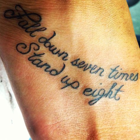 Fall down seven times, stand up eight. I'm still in love with my tattoo Eight Tattoo, 8 Tattoo, Tattoo Wallpaper, My Tattoo, Still In Love, Falling Down, I Tattoo, Stand Up, Tattoo Quotes