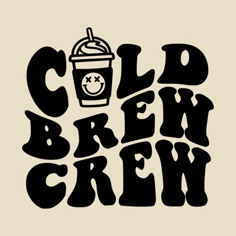 Cold Brew Design, Cold Brew Aesthetic, Video Logo Design, Coffee Tshirt Design, Coffee Shop Shirt, Logo Design Aesthetic, Aesthetic Logo Design, Coffee Graphics, Badge Logo Design