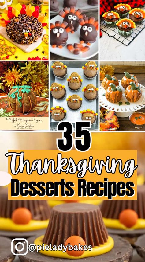 35 Thanksgiving Desserts from the Best Bloggers! Easy Creative Thanksgiving Desserts, Brownie Decorating Ideas Thanksgiving, Baking Ideas Thanksgiving, Brown Color Food Party, Perfect Thanksgiving Dessert, Fun Turkey Desserts, Deserts For Thanksgiving Cute, Thanksgiving Dessert Finger Foods, Turkey Desert Thanksgiving