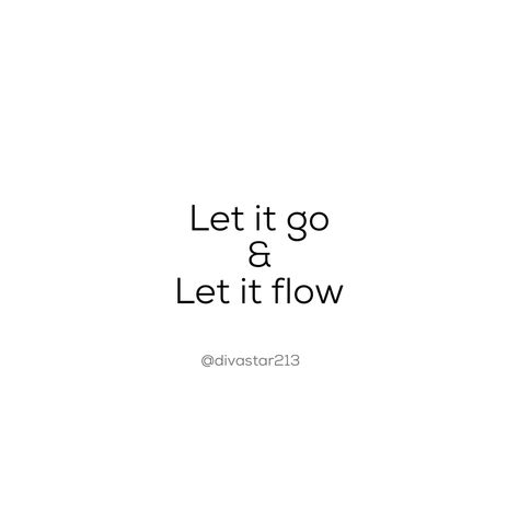 Flow With Life Quotes, What Flows Flows Quotes, Going With The Flow Quotes, Go With The Flow Quotes, Potential Quotes, Yoga Illustrations, Flow Quotes, Insta Bio Quotes, Yoga Illustration