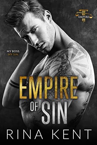 Empire of Sin: An Enemies to Lovers Romance - Kindle edition by Kent, Rina. Romance Kindle eBooks @ Amazon.com. Empire Of Sin Rina Kent, Empire Of Sin, Enemies To Lovers Romance, Empire Series, Lovers Romance, Rina Kent, Billionaire Romance, Hard Men, Enemies To Lovers