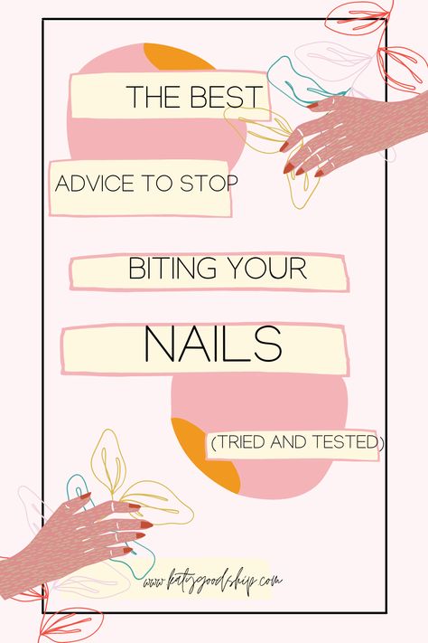 How To Get Rid Of Nail Biting Habit, How To Stop Bitting Your Nails, Nail Biter Nails, Stop Nail Biting Diy, How To Grow Bitten Nails, Ways To Stop Biting Your Nails, Tips To Stop Biting Nails, How To Stop Biting Your Nails Tips, Nail Biting Remedy For Adults