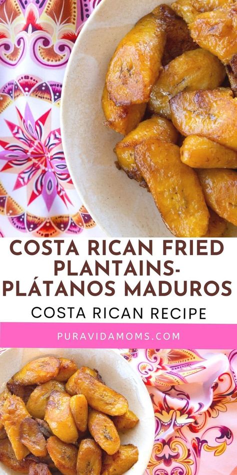 Costa Rican Fried Plantains- Plátanos Maduros Costa Rican Plantain Recipes, Costa Rican Meals, Fried Plantains Recipes, Easy Costa Rican Recipes, Costa Rican Appetizers, Traditional Costa Rican Food, Costa Rican Dishes, How To Cook Plantains Recipes, Central American Food Recipes