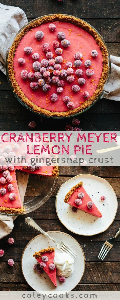 CRANBERRY MEYER LEMON PIE with gingersnap crust | Think key lime pie, but better. A beautiful and unique holiday dessert perfect for Thanksgiving! #Thanksgiving #entertaining #recipe #cranberry #meyerlemon #pie | ColeyCooks.com Meyer Lemon Pie, Unique Holiday Desserts, Cranberry Pie Recipes, Dessert Halloween, New Year's Desserts, Cranberry Pie, Thanksgiving Entertaining, Gingersnap Crust, Thanksgiving Pies