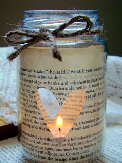 Book Page Jar Candle (Tutorial), Valentine's & Romantic Crafts   (SAFETY TIP: Do NOT place paper inside jar as demonstrated, due to flammability, decoupage paper on outside of jar or use battery operated candle)  I always see art using book pages but have never done it because i cant get over the act of tearing a book apart. Buku Diy, Diy Gifts In A Jar, Stick Decor, Hadiah Diy, Mason Jar Candle Holders, Jar Candle Holder, Diy Candle Holders, Christmas Jars, Navidad Diy