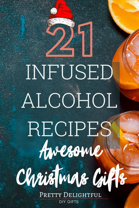 Christmas Alcohol Gifts, Infused Alcohol Recipes, Types Of Liquor, Boozy Gifts, Diy Gifts Christmas, Infused Alcohol, Homemade Liqueur Recipes, Christmas Alcohol, Christmas Gifts Diy