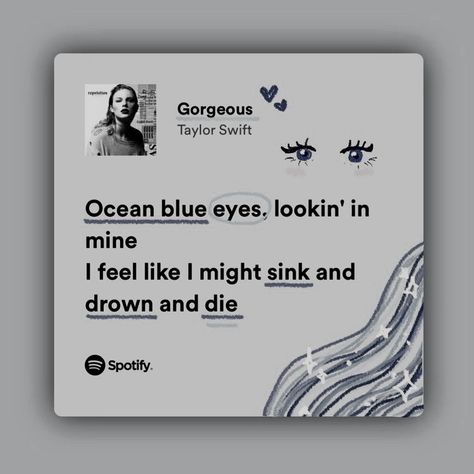 Taylor Swift Lyrics Pfp, Gorgeous Taylor Swift Lyrics, Need Taylor Swift, Taylor Swift Phrases, Taylor Swift Gorgeous, Gorgeous Taylor Swift, Lyrics Widget, Lyric Aesthetic, Spotify Quotes