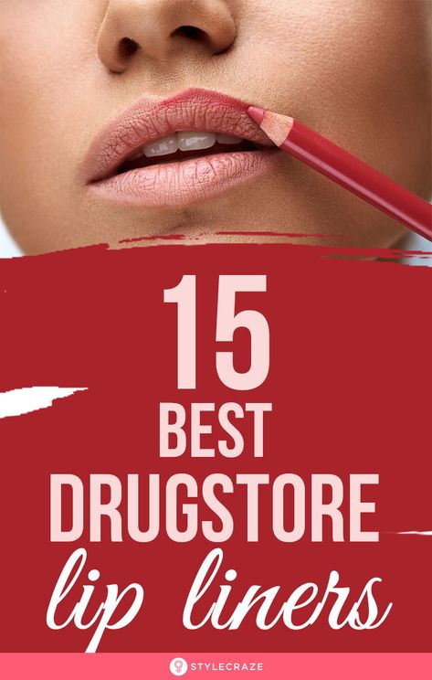 15 Best Drugstore Lip Liners (Reviews) For 2019 - All Under $10  #LipLiner #Makeup #MakeupIdeas #MakeupTips Lip Liner Aesthetic, Lip Liner Drugstore, Best Lip Liner, Lip Liner Tips, Long Lasting Lip Liner, Best Drugstore Lipstick, Best Lip Liners, Drugstore Lips, Drugstore Lipstick