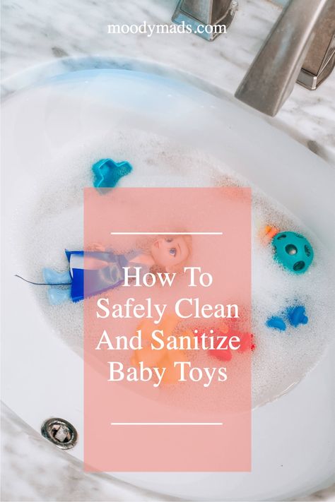 Cleaning Toys In Bathtub, Cleaning Toys For Kids, How To Clean Toys, How To Clean Bath Toys, How To Sanitize Baby Bottles, Clean Baby Products, Toy Cleaning Solution, Clean Bath Toys, Clean Baby Toys