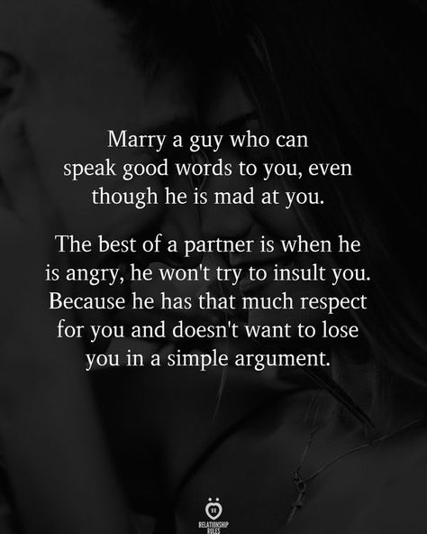 Respect Yourself Quotes, Argument Quotes, Respect Quotes, True Love Is, Wedding Quotes, Marriage Relationship, Relationship Rules, Couple Quotes, A Guy Who