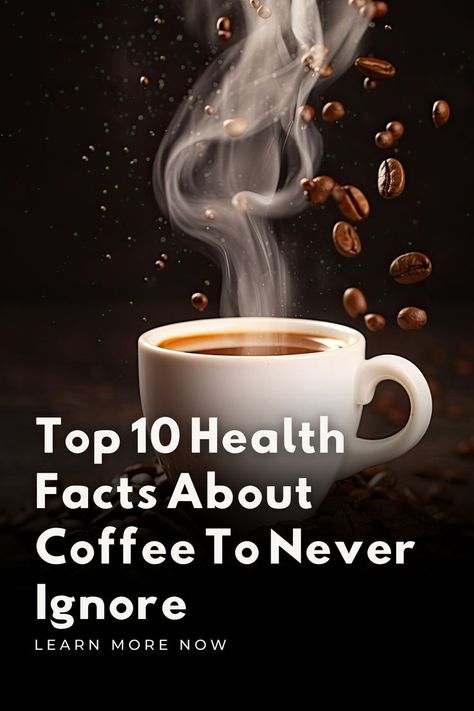 health-facts-about-coffee Facts About Coffee, Coffee Facts, Coffee Benefits, About Coffee, Health Facts, Wellness Tips, Facts About, Well Being, Health Benefits